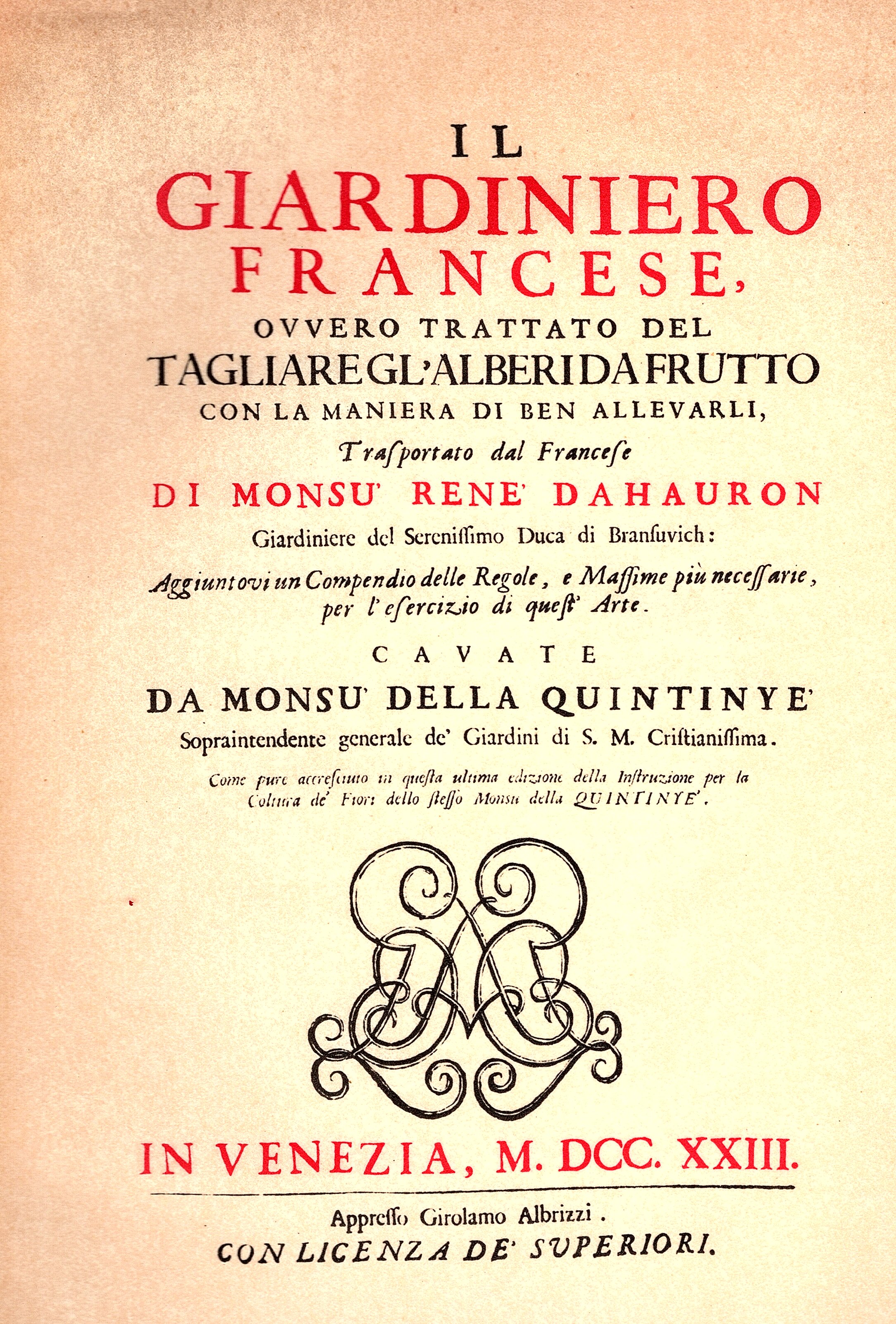 Il giardiniero francese overo trattato del tagliare gl'alberi da frutto …