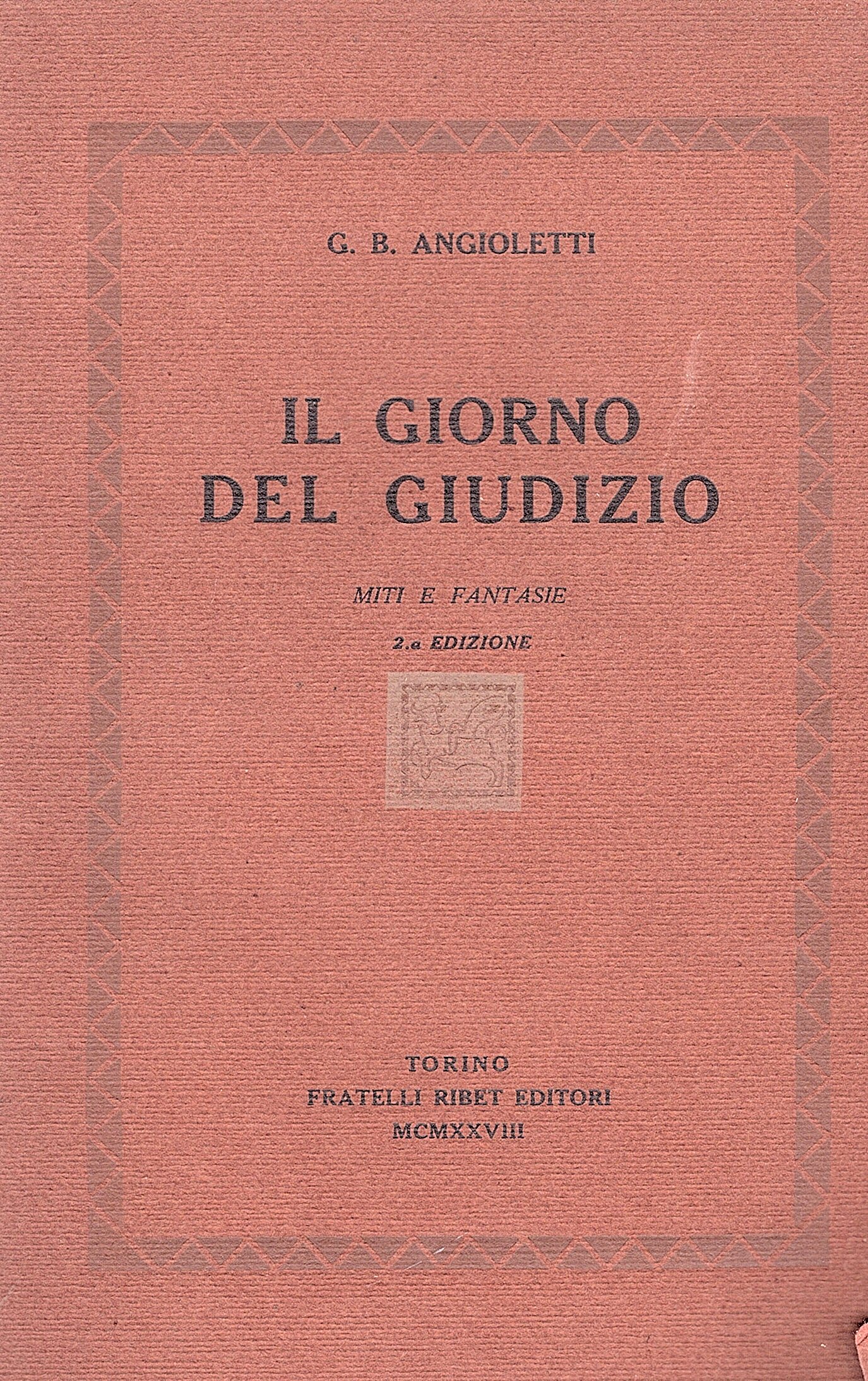 Il Giorno del Giudizio. Miti e fantasie 2a edizione