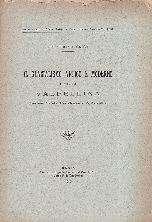 Il glacialismo antico e moderno della Valpellina (con una Tavola …