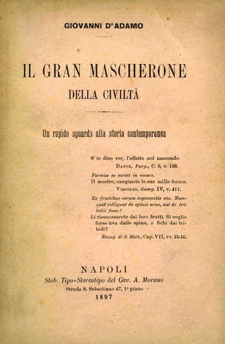 Il gran mascherone della civiltà. Un rapido sguardo alla storia …