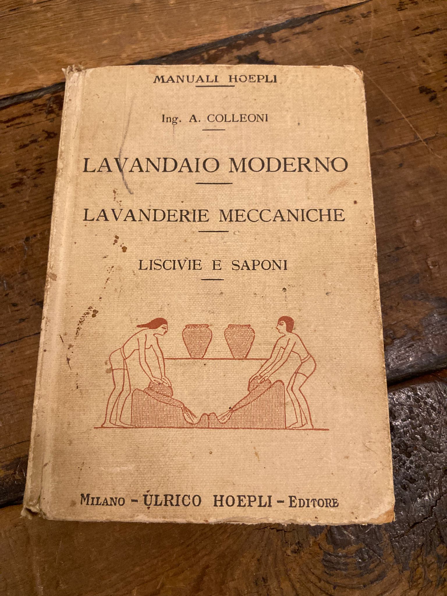Il lavandaio moderno. Ricettario chimico per liscivie e saponi. Processi, …