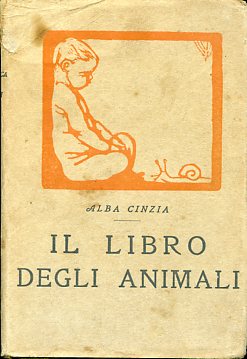 Il libro degli animali. Fregi di Duilio Cambellotti