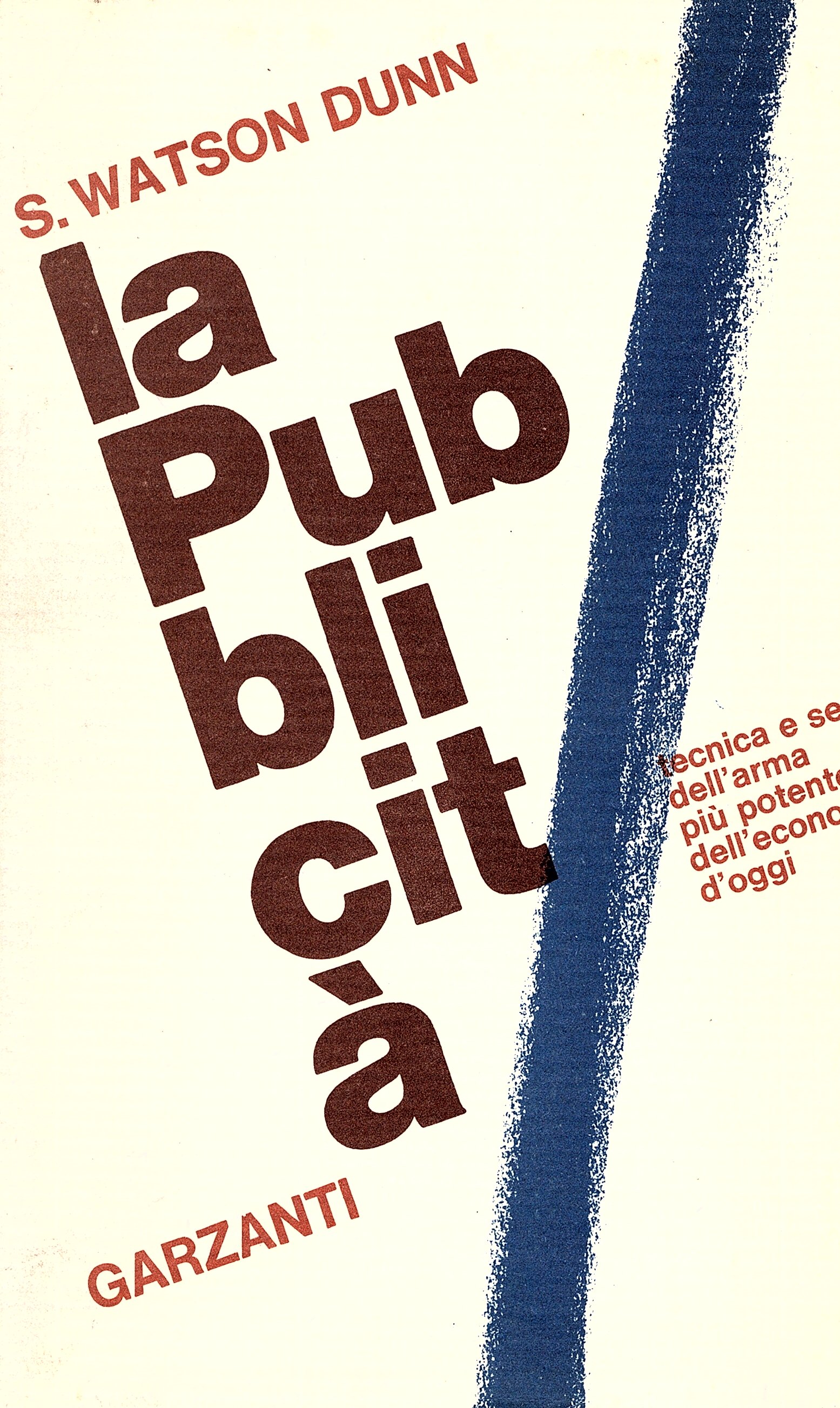 Il libro della pubblicità. 82 fotografie e disegni