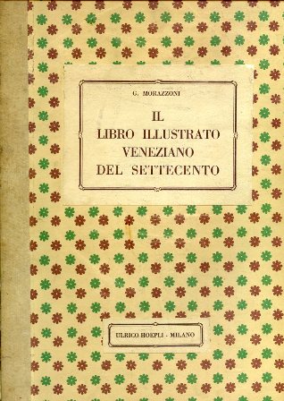 Il libro illustrato veneziano del Settecento. Note