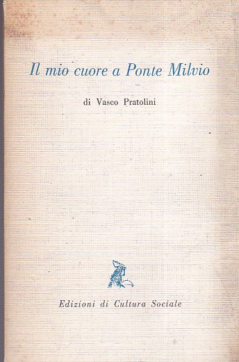 Il mio cuore a Ponte Milvio (vecchie carte)