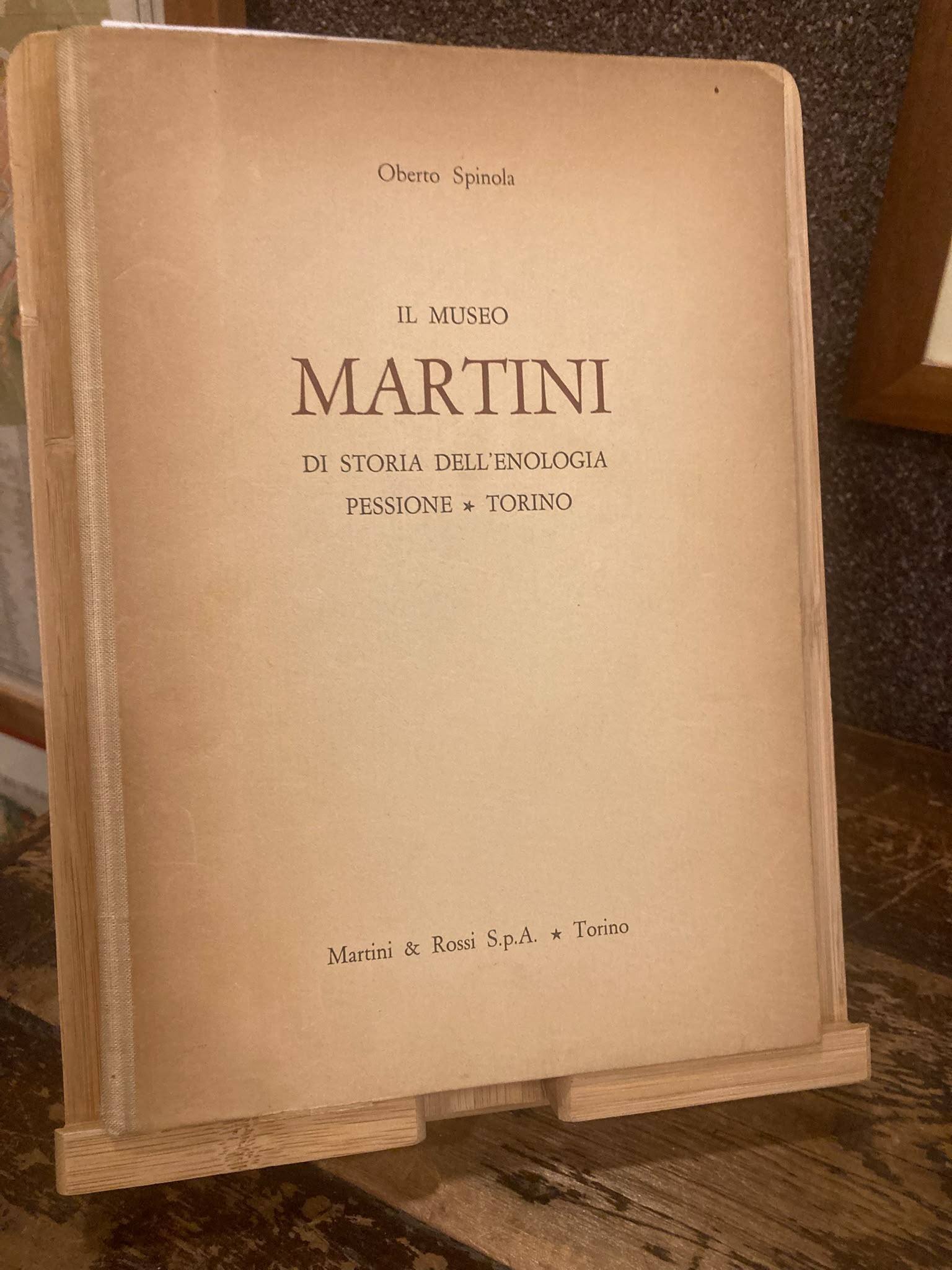 Il Museo Martini di storia dell'enologia. Pessione - Torino. Premessa …