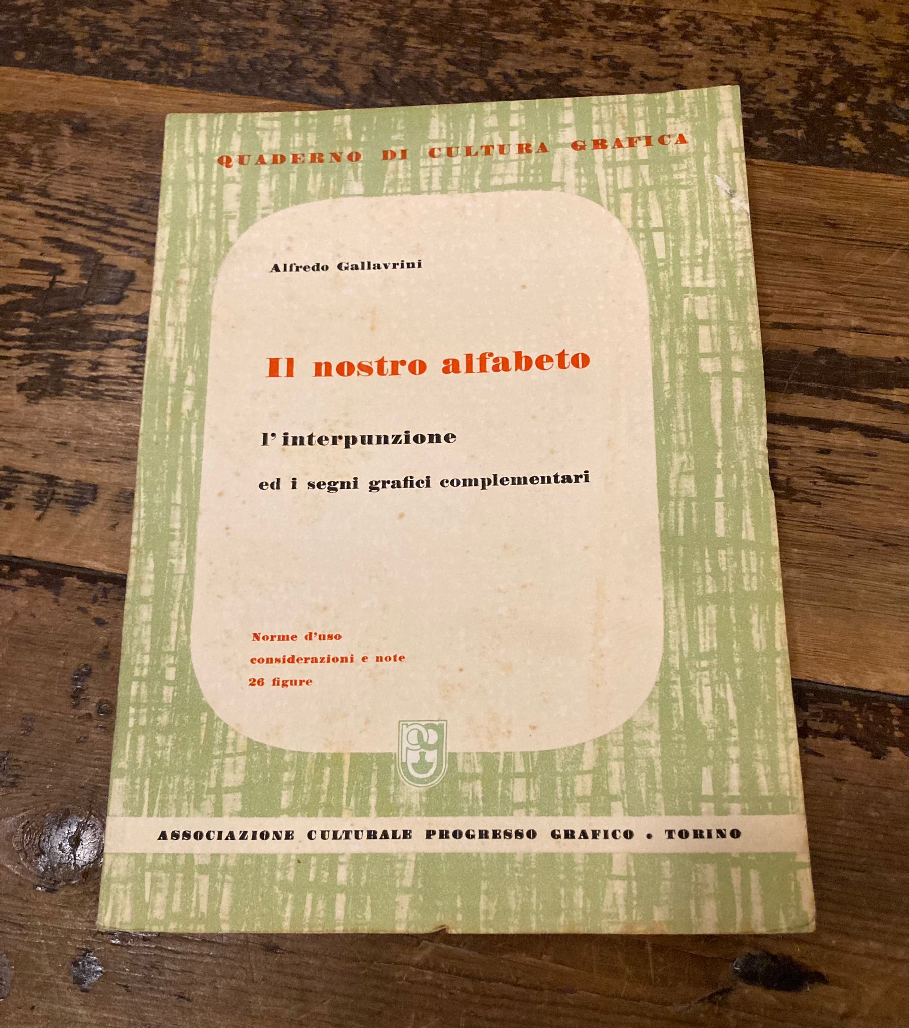 Il nostro alfabeto. L' interpunzione e i segni grafici complementari. …