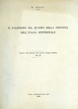 Il Paleogene nel quadro della geologia dell'Italia meridionale. Estratto dalle …