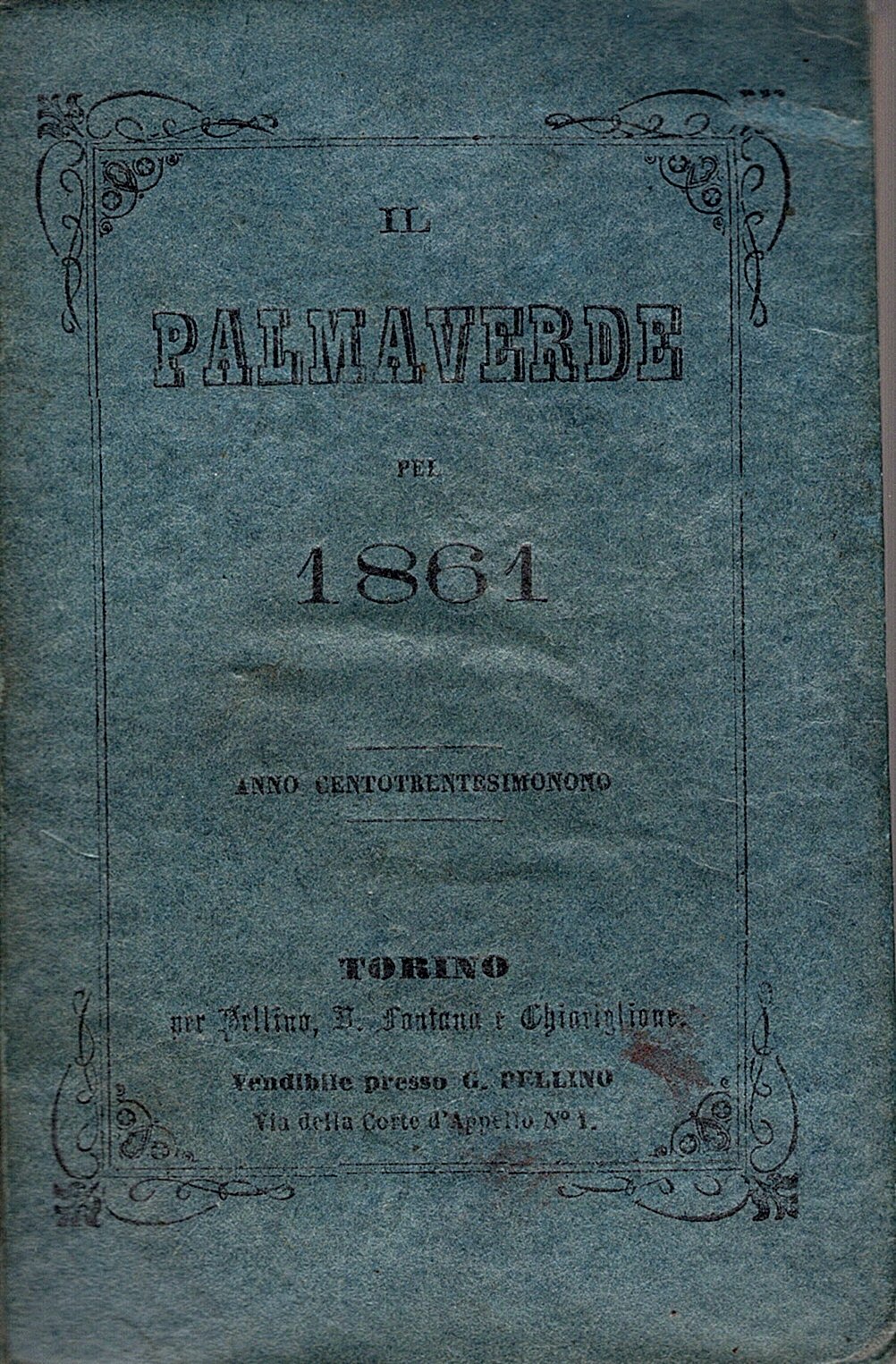 Il Palmaverde pel 1861. Anno centotrentesimo nono.