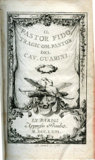 Il Pastor Fido. Tragicomedia pastorale