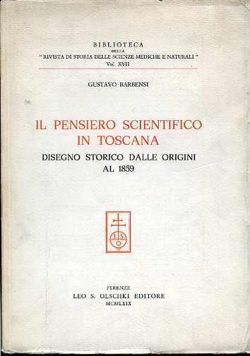 Il pensiero scientifico in Toscana. Disegno storico dalle origini al …