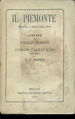 Il Piemonte nel 1850 - 51 - 52. Lettere di …