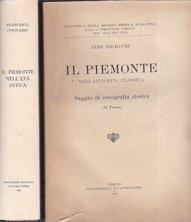 Il Piemonte nell' antichità classica. Saggio di corografia storica (Il …