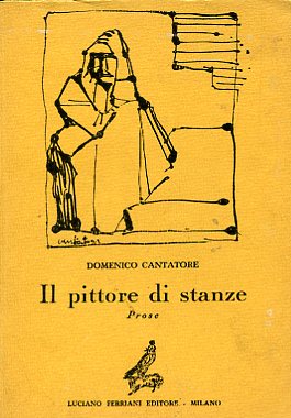 Il pittore di stanze. Con nota introduttiva di Vittorio Bodini …