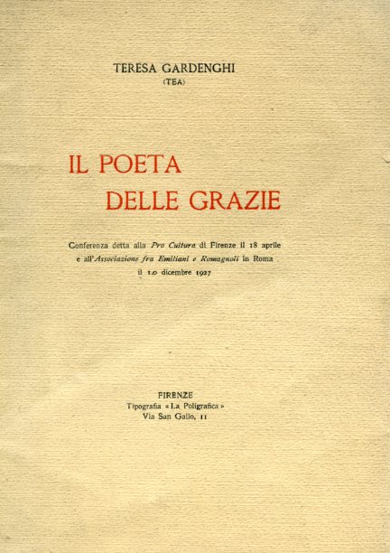Il poeta delle Grazie. Conferenza detta alla Pro Cultura di …