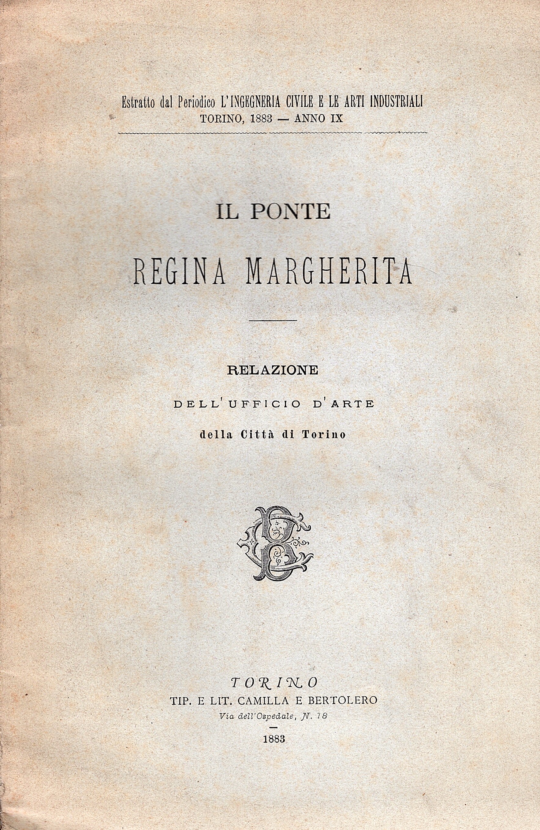 Il Ponte Regina Margherita. Relazione dell' Ufficio d' Arte della …