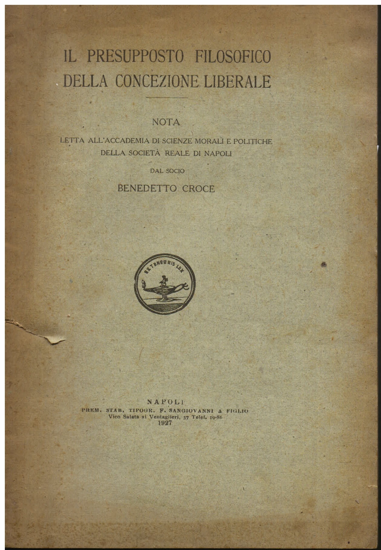 Il presupposto filosofico della concezione liberale. Nota letta all' Accademia …