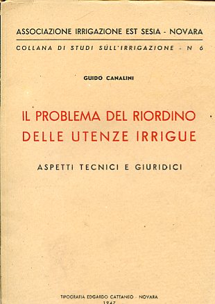 Il problema del riordino delle utenze irrigue. Aspetti tecnici e …