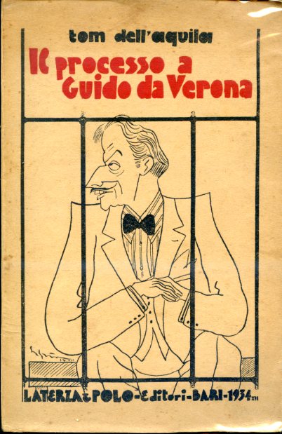 Il processo a Guido da Verona. Caricature di Silpia