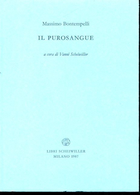 Il purosangue. A cura di Vanni Scheiwiller