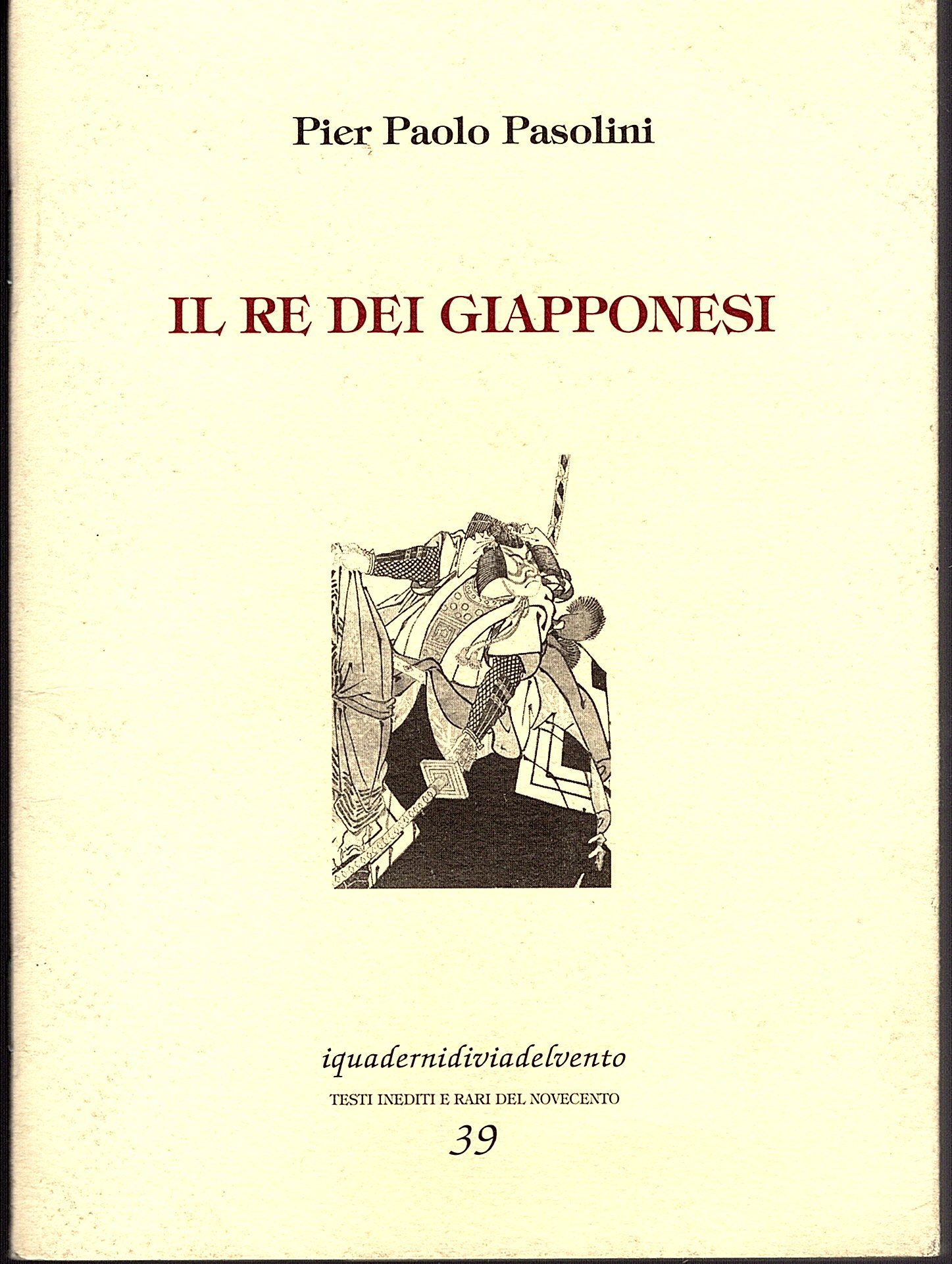 Il re dei giapponesi. Romanzo a cura di Luigi Martellini