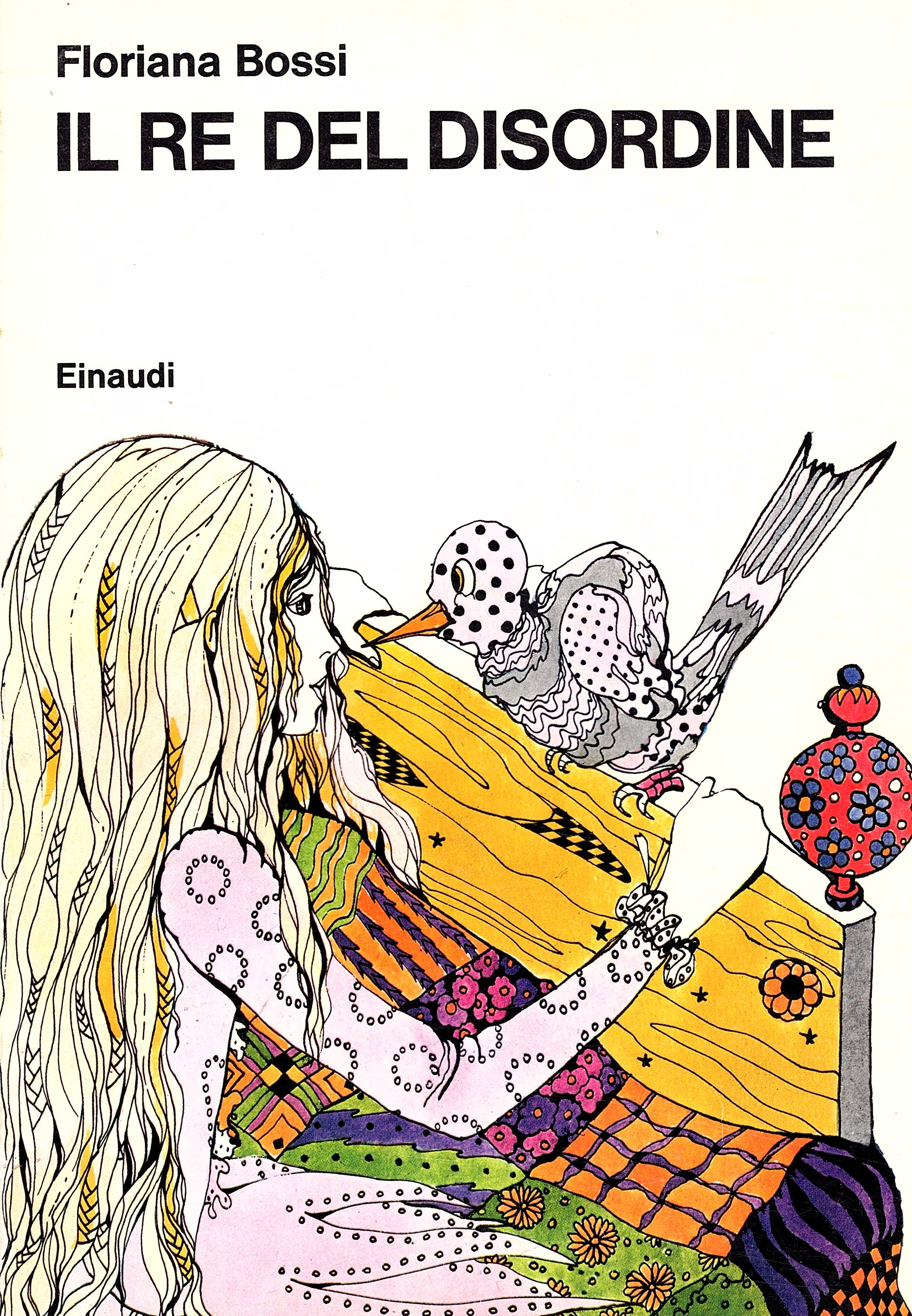 Il re del disordine. Illustrazioni di Franca Capalbi