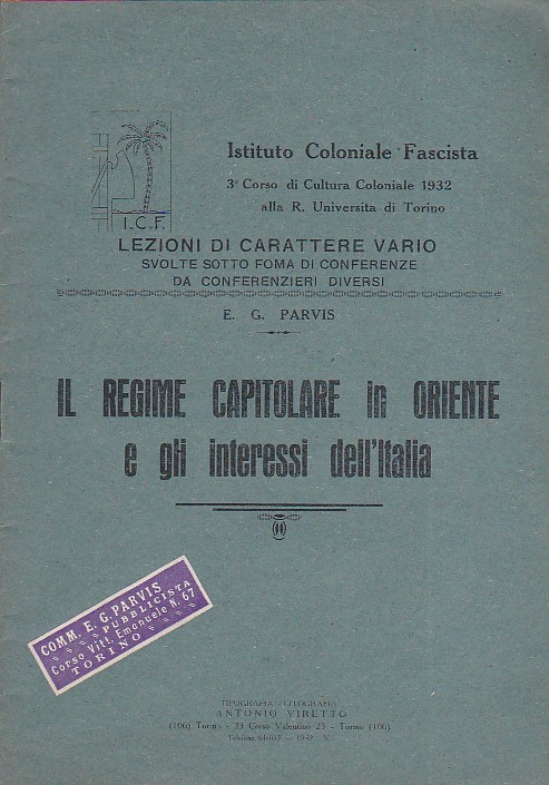 Il Regime Capitolare in Oriente e gli interessi dell'Italia. Istituto …