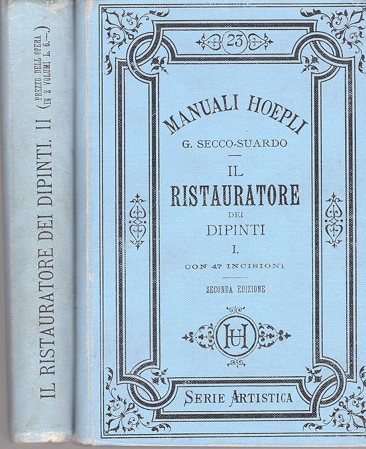 Il restauratore di dipinti. Seconda edizione postuma con 47 incisioni