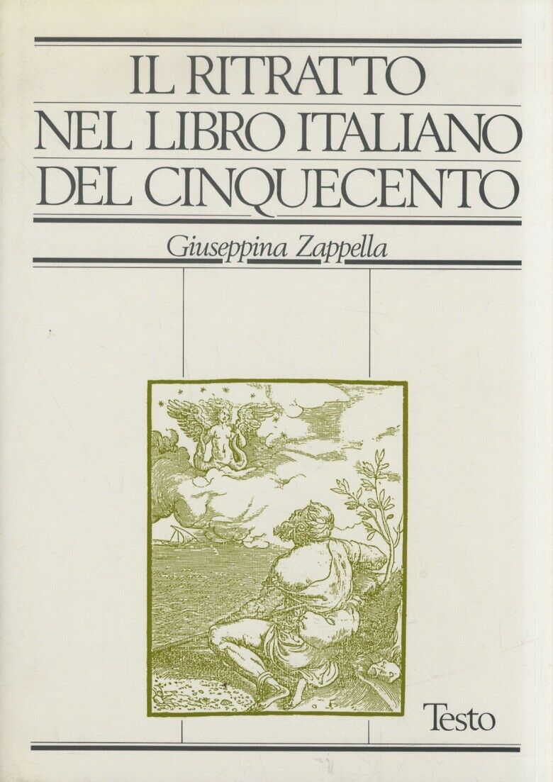 Il ritratto nel libro italiano del Cinquecento. Testo - Tavole