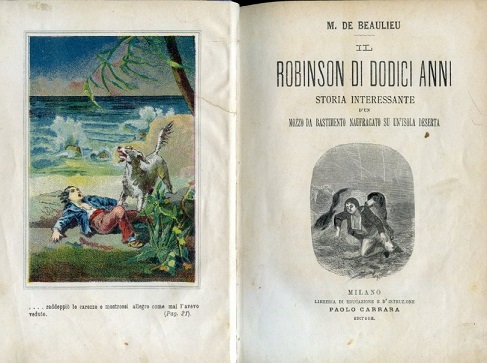 Il Robinson di dodici anni. Storia interessante d'un mozzo da …