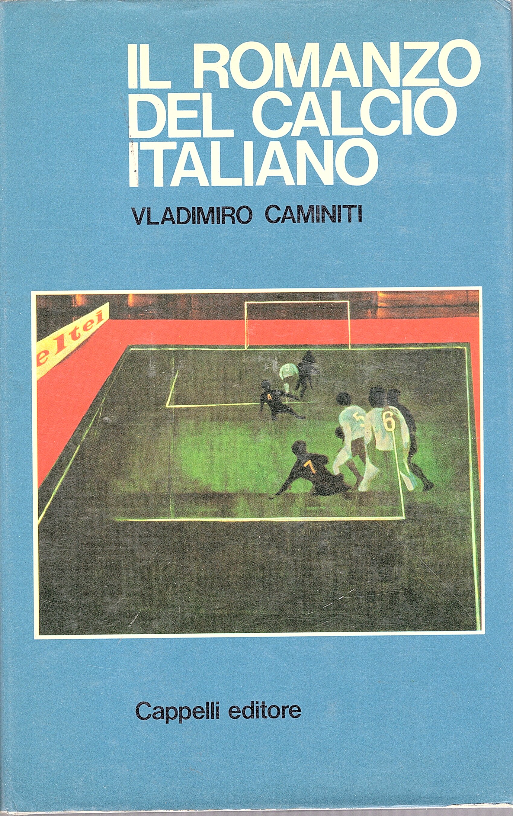 Il romanzo del calcio italiano