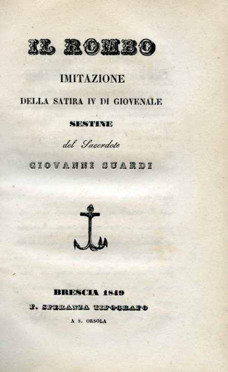 Il Rombo.Imitazione della Satira IV di Giovenale. Sestine