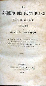 Il segreto dei fatti palesi seguiti nel 1859. Indagini. I …