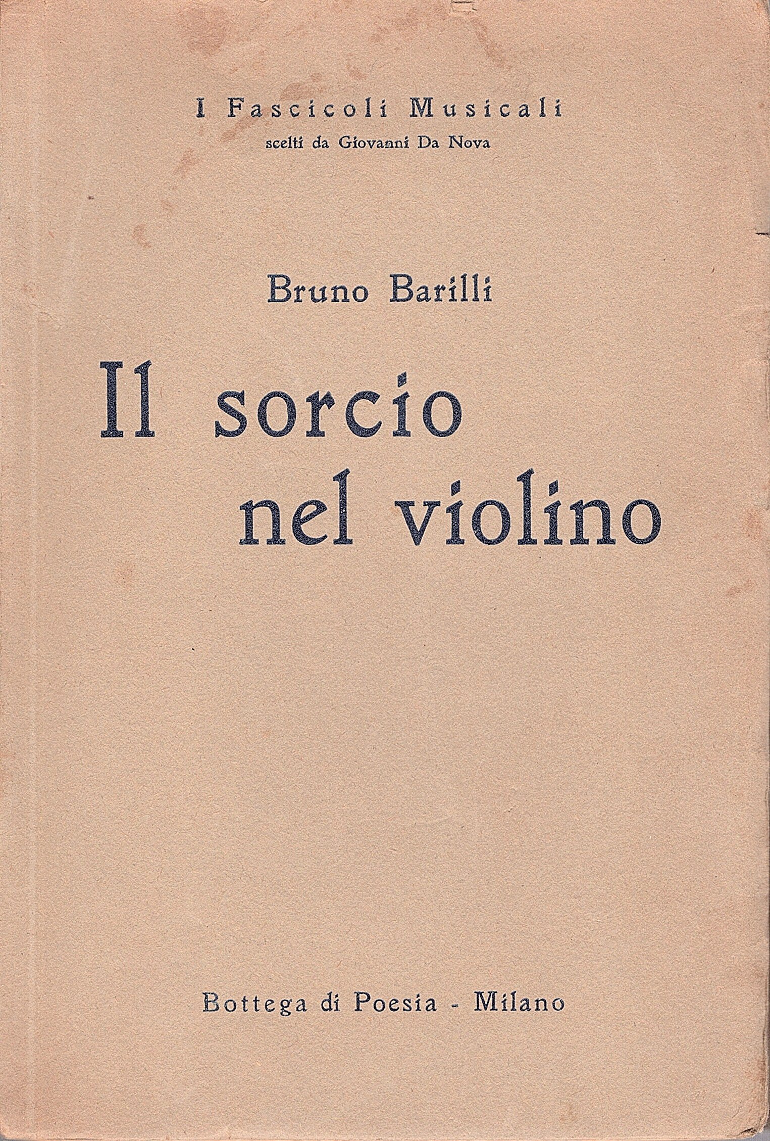 Il sorcio nel violino. Con prefazione di Emilio Cecchi