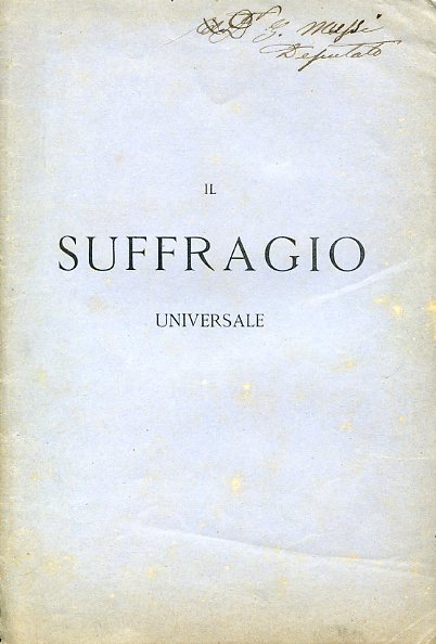 Il suffragio universale. Parole d'un Borghese