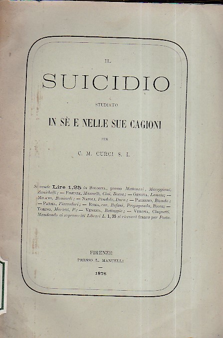 Il suicidio studiato in sè e nelle sue cagioni