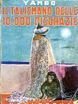 Il talismano delle 10.000 disgrazie