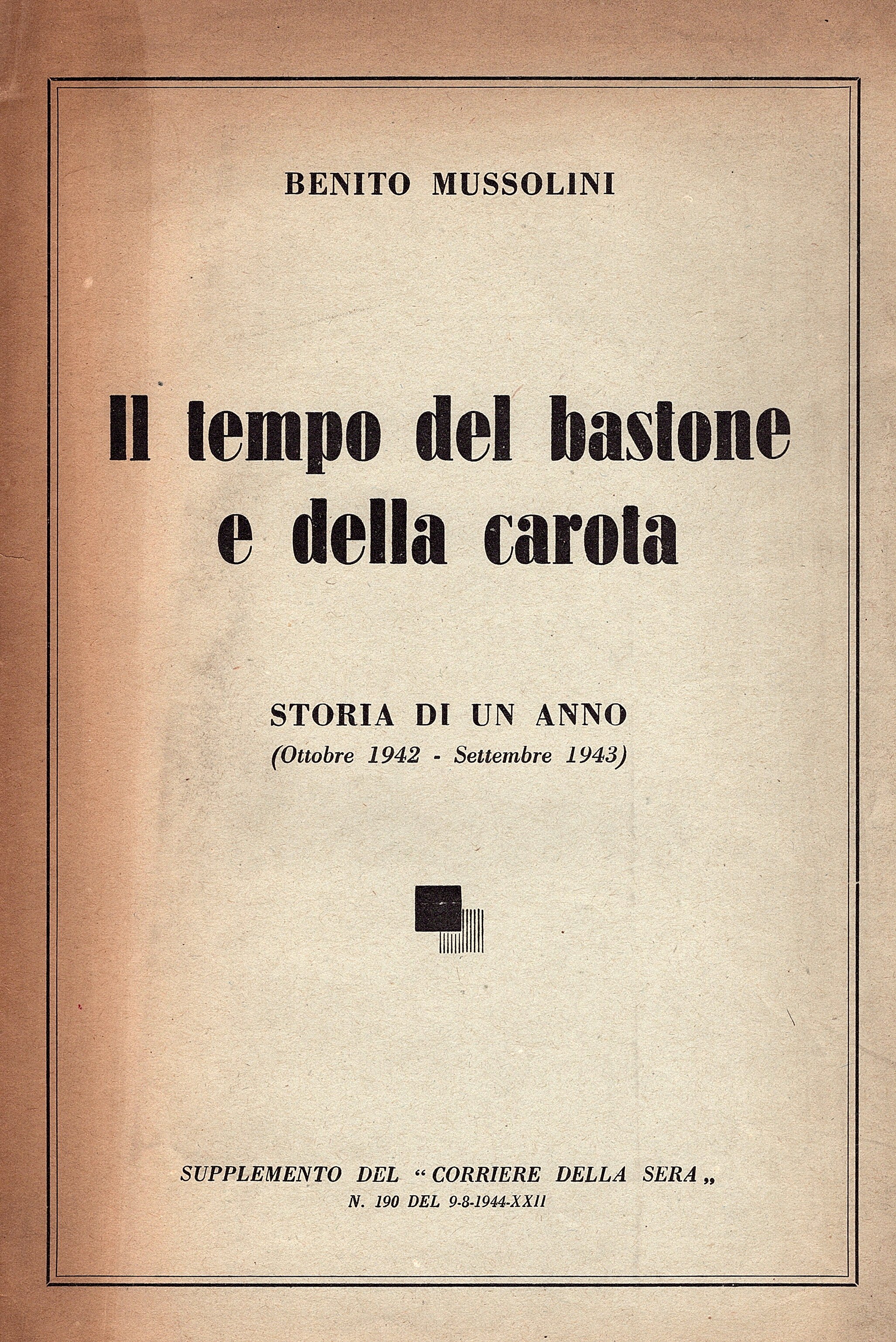 Il tempo del bastone e della carota. Storia di un …