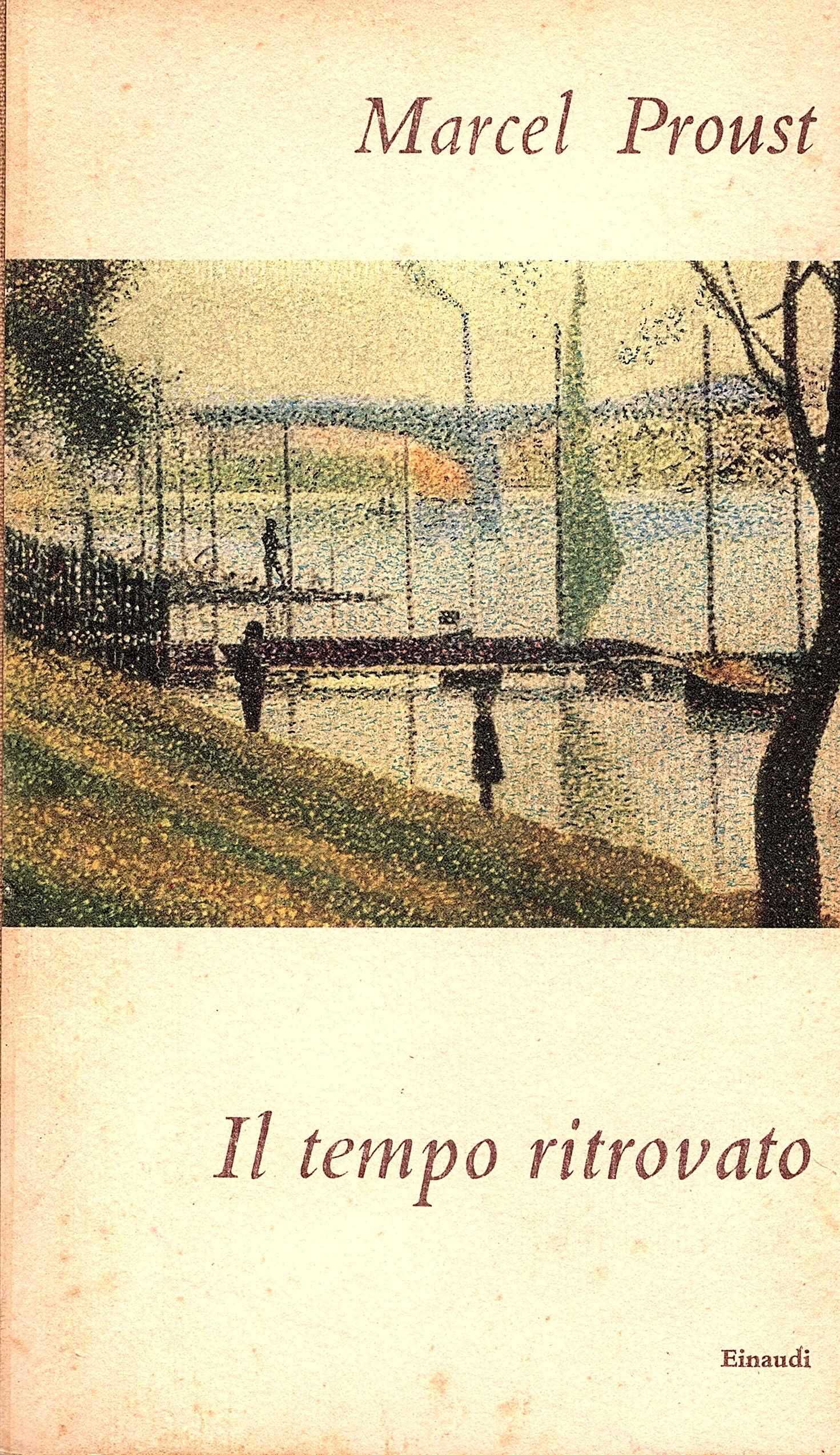 Il tempo ritrovato. Seconda edizione. Traduzione di Giorgio Caproni