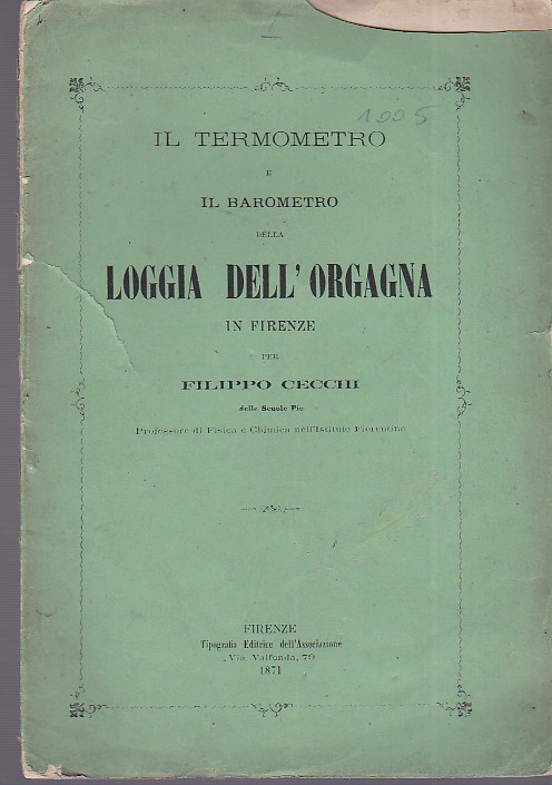 Il termometro e il barometro della Loggia dell'Orgagna in Firenze