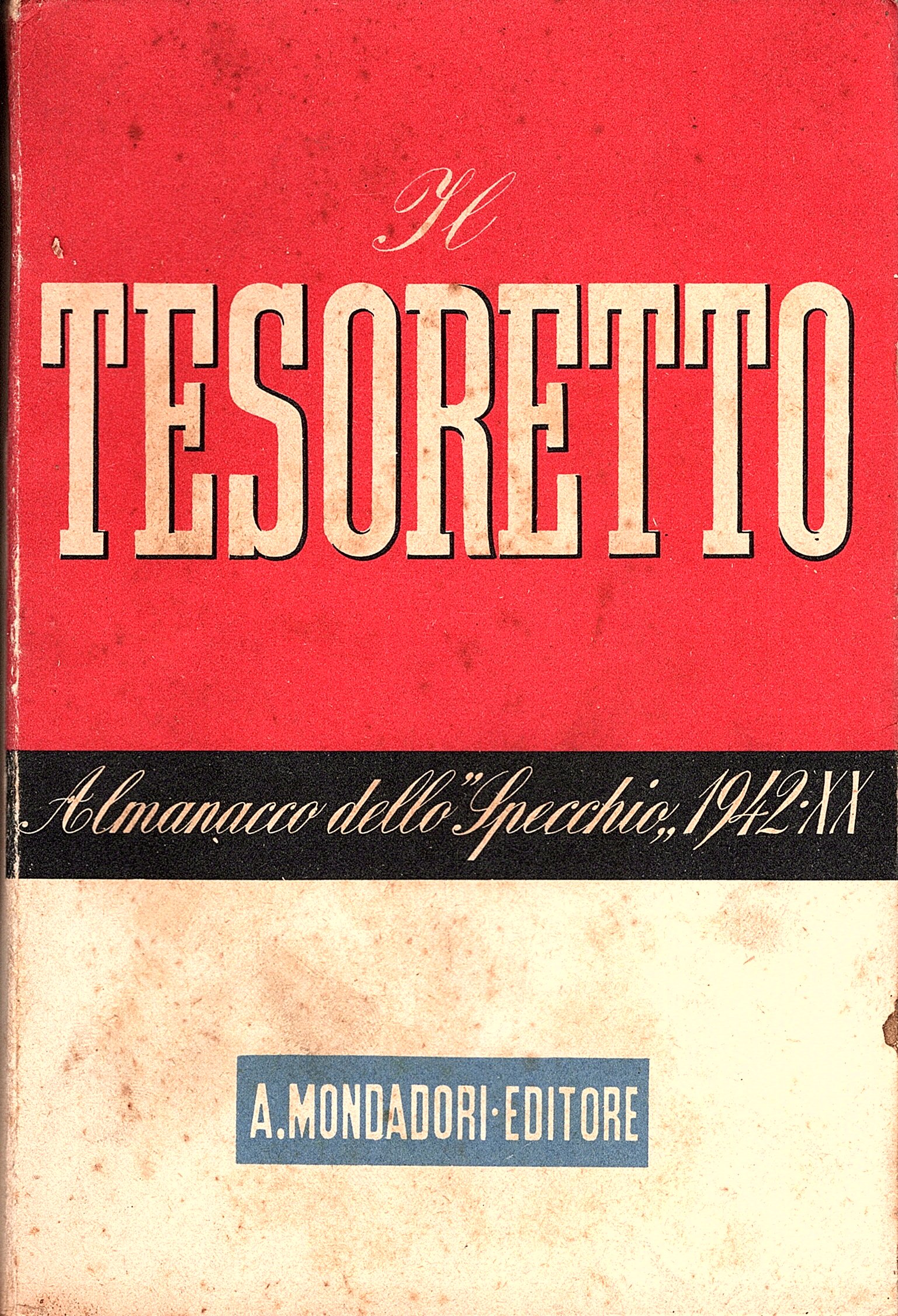 Il Tesoretto. Almanacco dello 'Specchio' 1942-XX