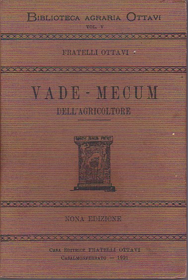 Il Vade - Mecum dell' Agricoltore. Manuale ad uso dei …