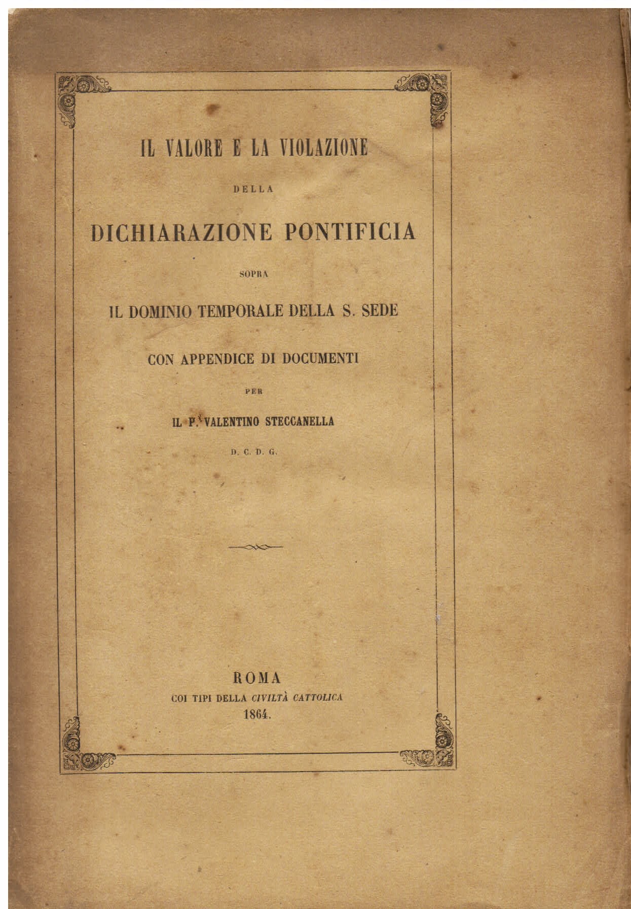 Il valore e la violazione della dichiarazione pontificia sopra il …