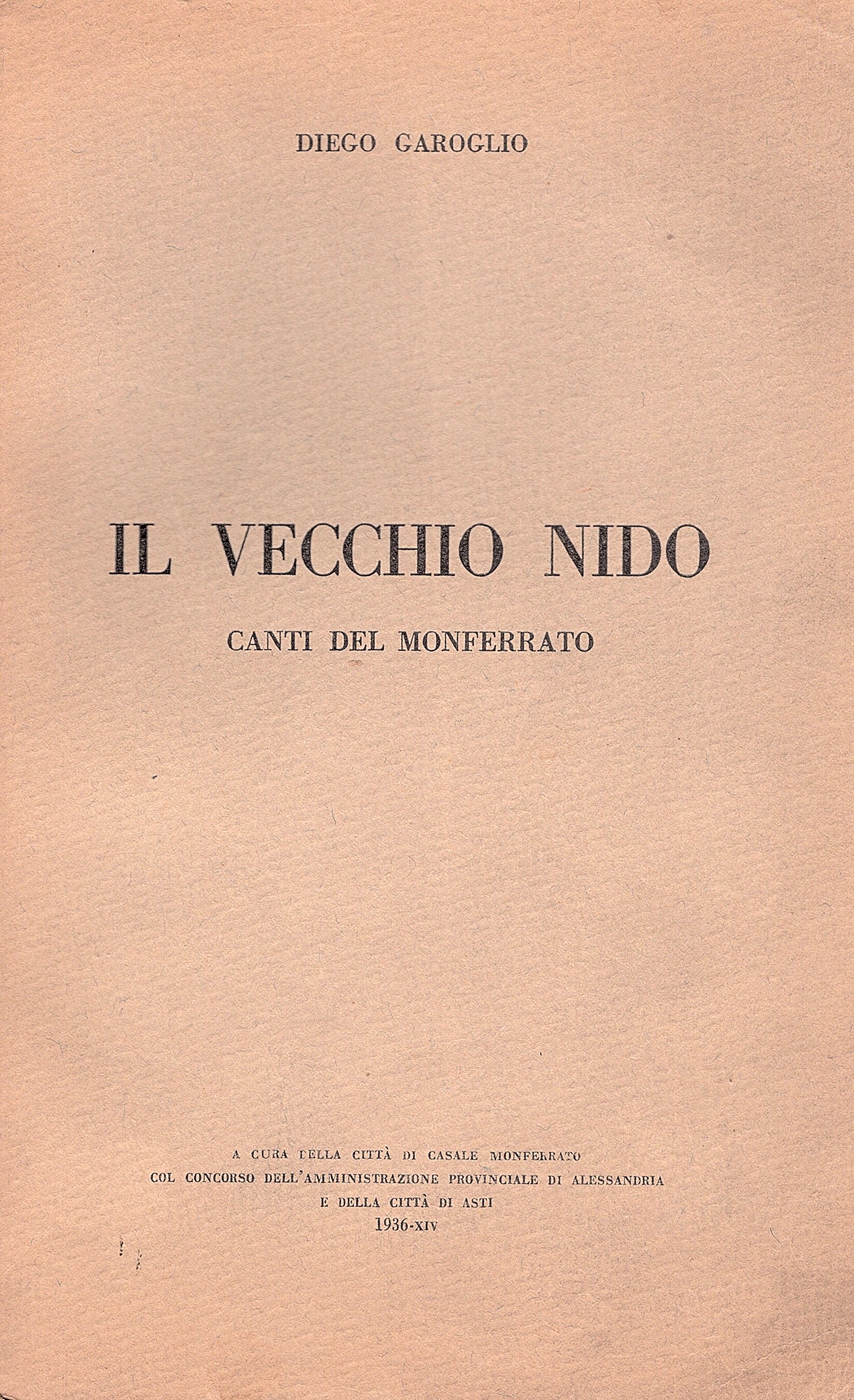 Il vecchio nido. Canti del Monferrato