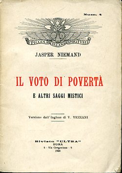 Il voto di povertà e altri saggi mistici. Versione dall'inglese …