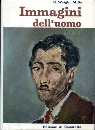 Immagini dell'uomo. La tradizione classica della sociologia