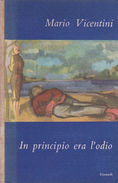 In principio era l' odio