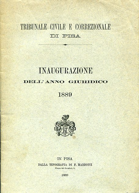 Inaugurazione dell'anno giuridico 1889. Relazione statistica dei lavori compiuti nella …