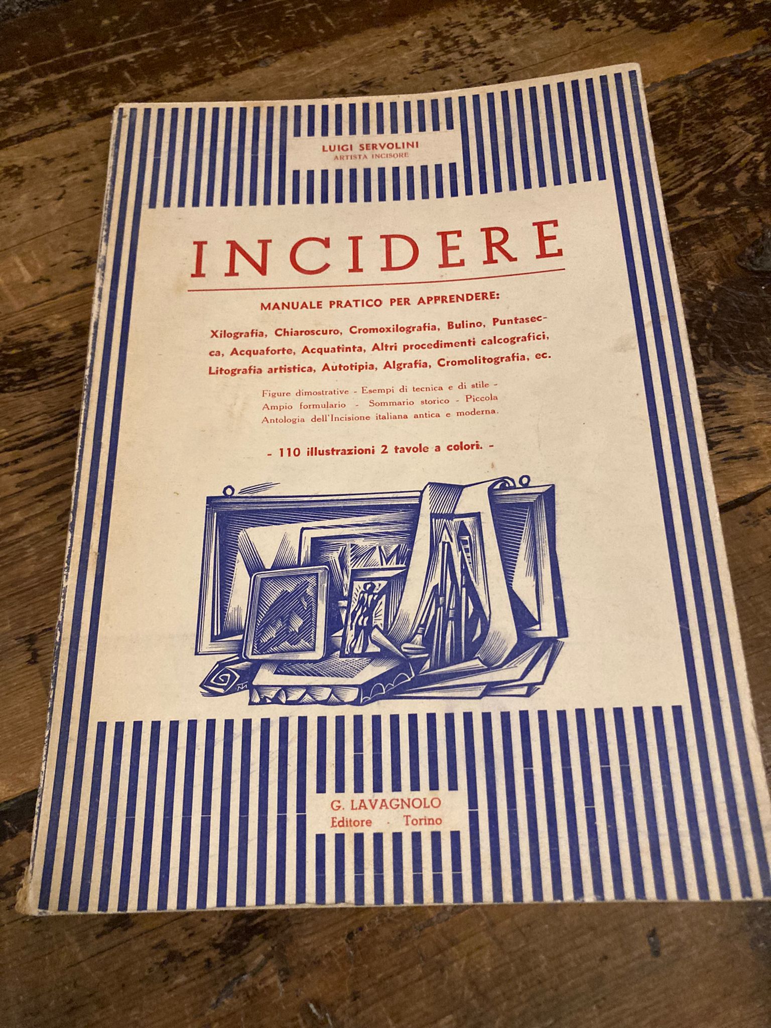 Incidere. Manuale pratico per apprendere: xilografia, chiaroscuro, cromoxilografia, bulino, puntasecca, …