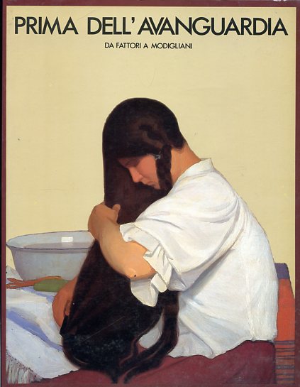 Incontri nella Belle Epoque. Prima dell'avanguardia. Da Fattori a Modigliani